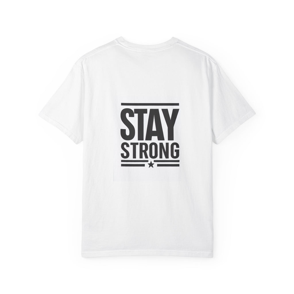 Stay Positive & Strong T-Shirt, Unisex Motivational Tee, Inspirational Gift, Everyday Wear, Encouragement Apparel
