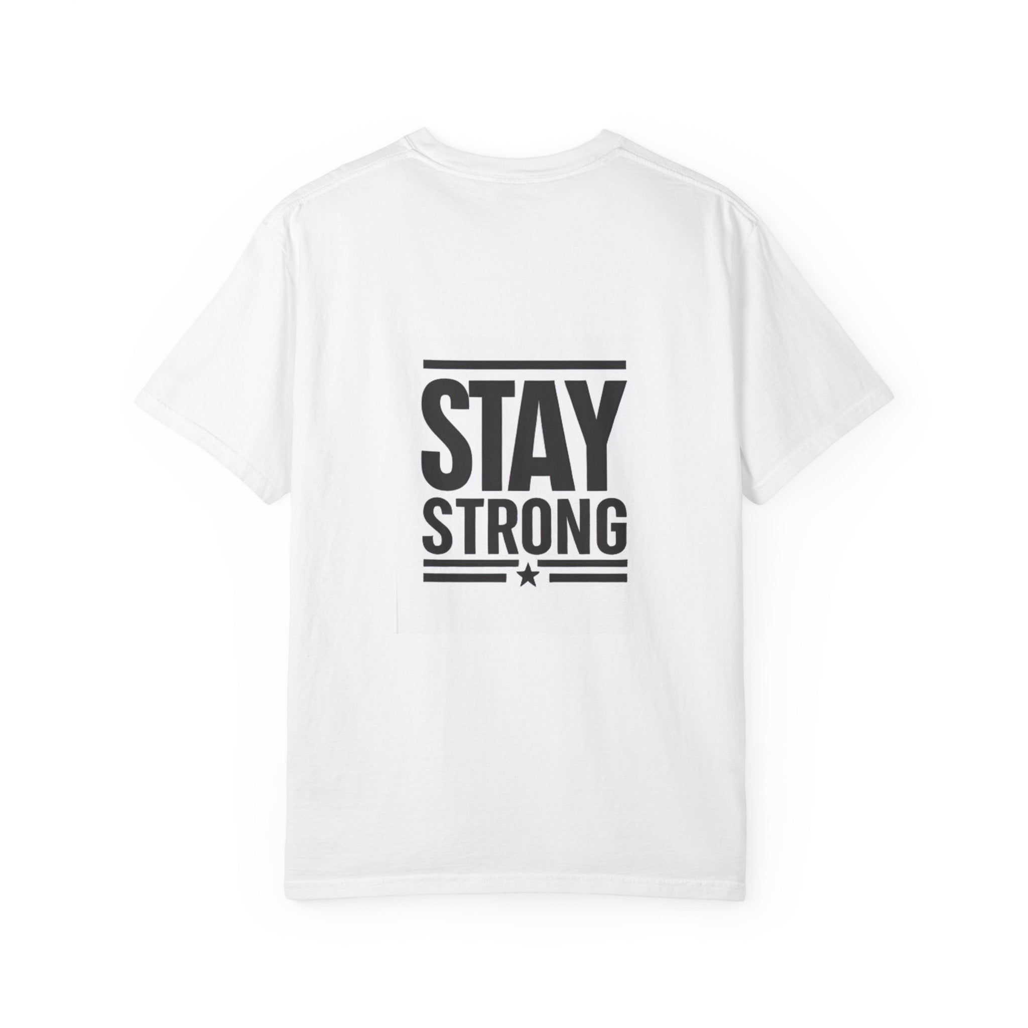 Stay Positive & Strong T-Shirt, Unisex Motivational Tee, Inspirational Gift, Everyday Wear, Encouragement Apparel