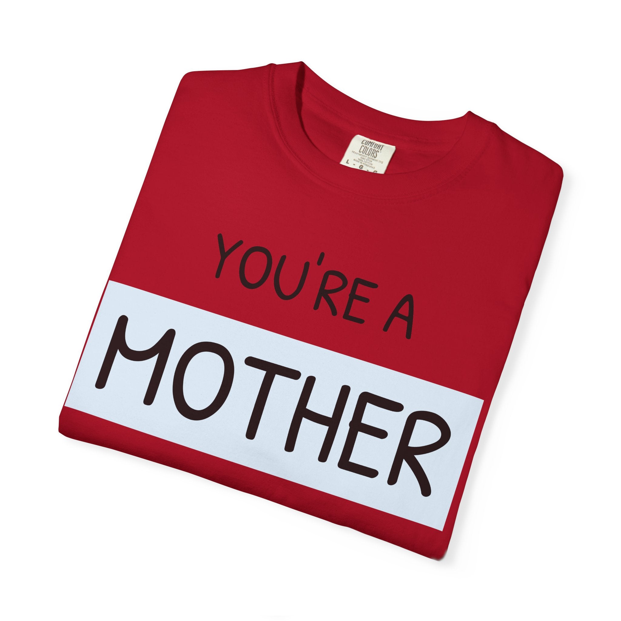 Unique Mother's Day T-Shirt, Gift for Moms, Unisex Garment-Dyed Tee, Cute Parent Apparel, Perfect for Mother's Day, Birthday Gift