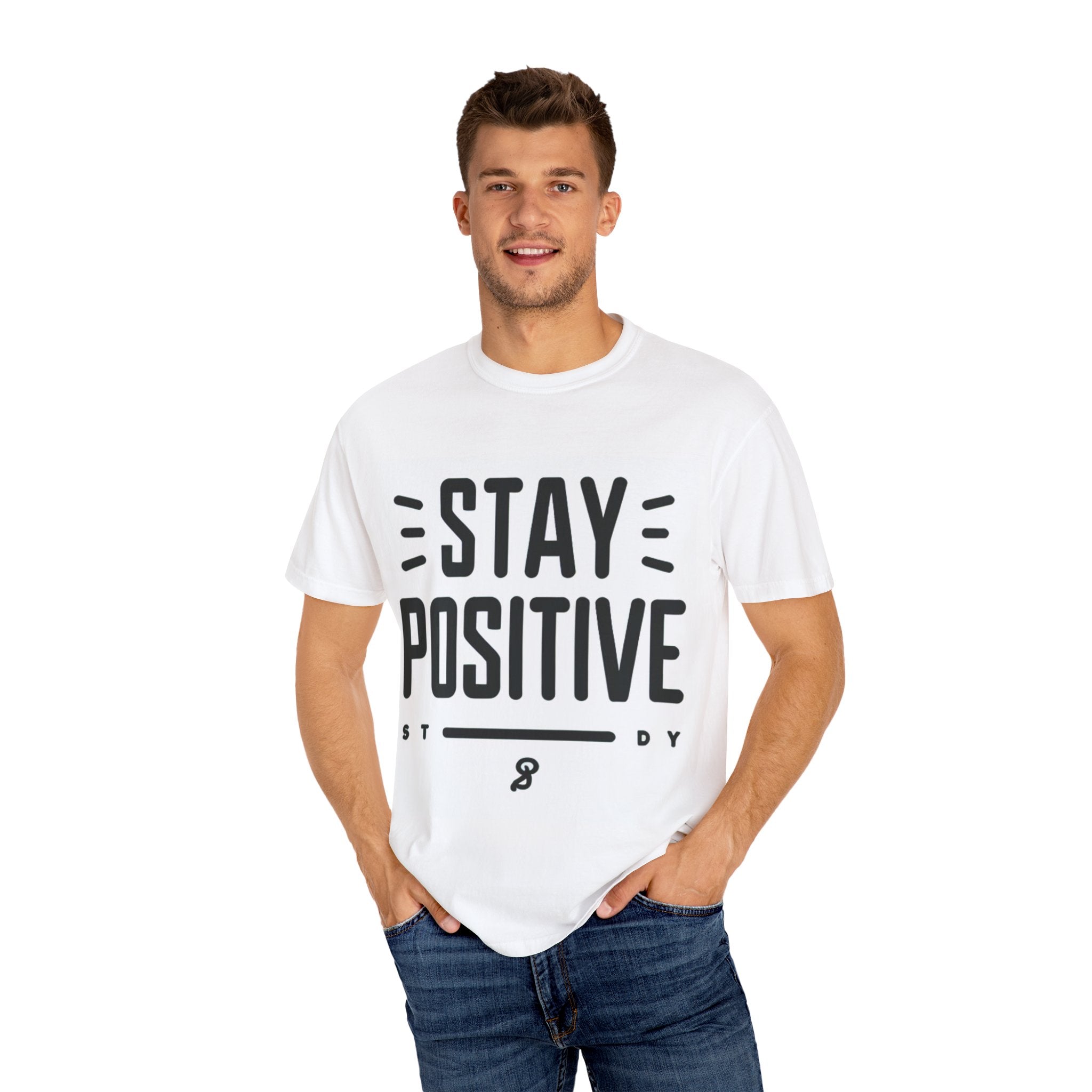 Stay Positive & Strong T-Shirt, Unisex Motivational Tee, Inspirational Gift, Everyday Wear, Encouragement Apparel