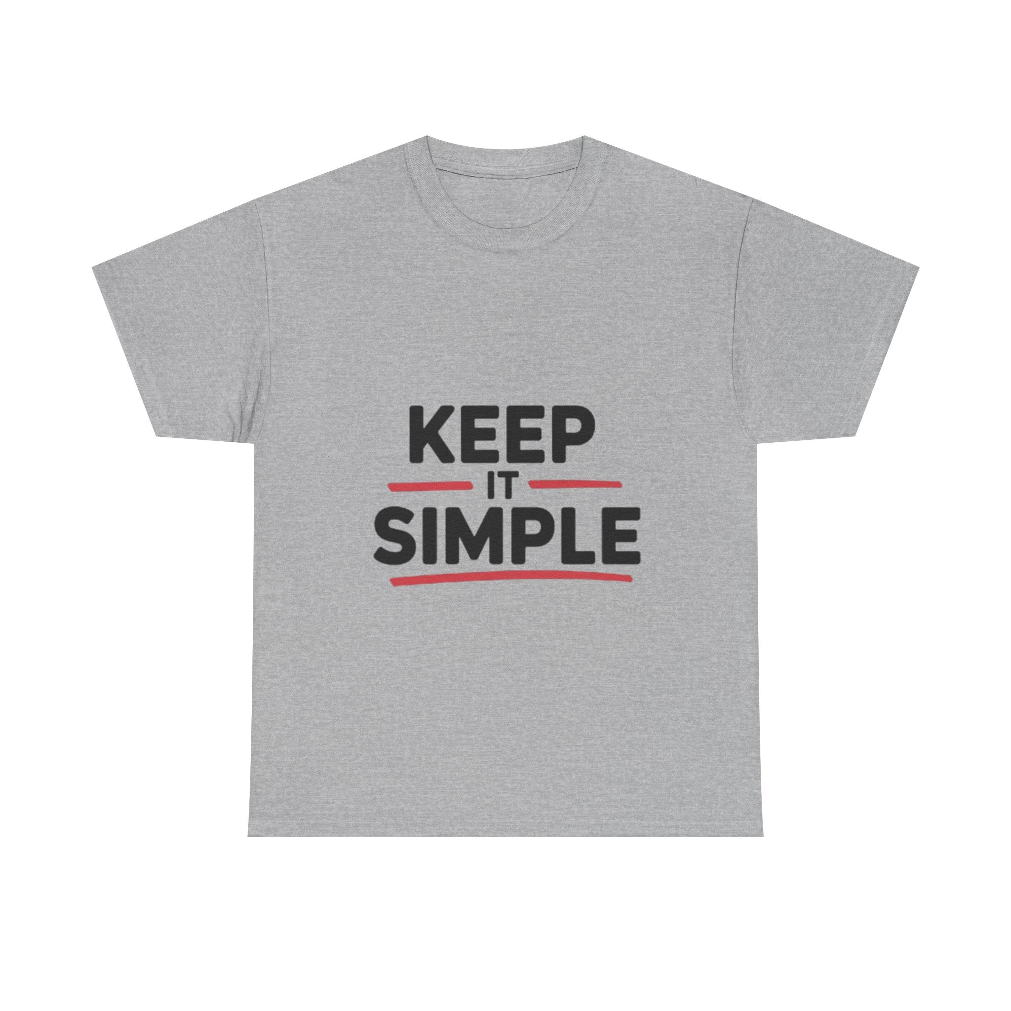 Unisex Heavy Cotton Tee - Keep It Simple Design, Casual Style, Everyday Wear, Gift for Minimalists, Birthday, Simple Life
