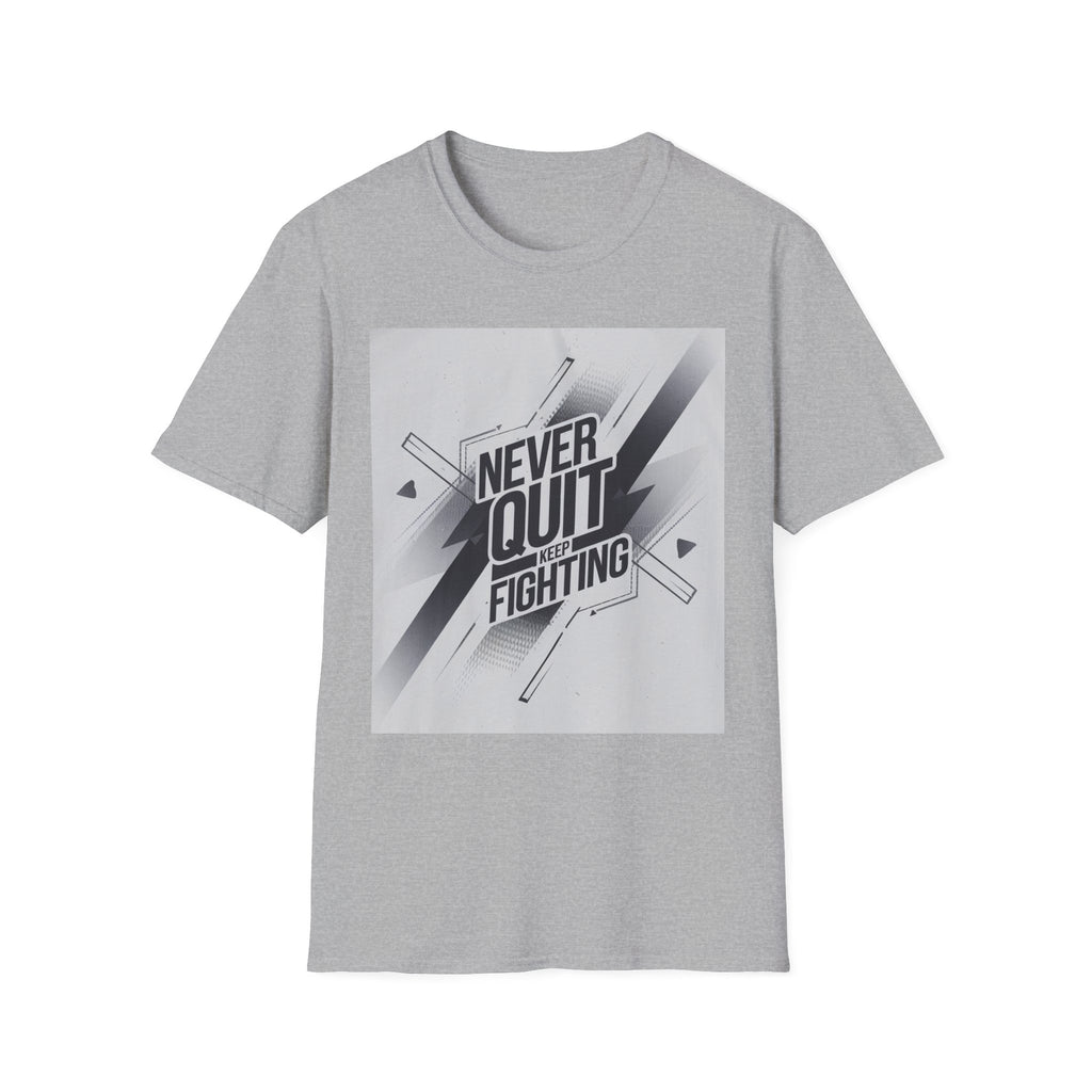 Never Quit Fighting Unisex Softstyle T-Shirt, Motivational Tee, Inspirational Apparel, Gift for Friends, Casual Wear, Fitness Clothing