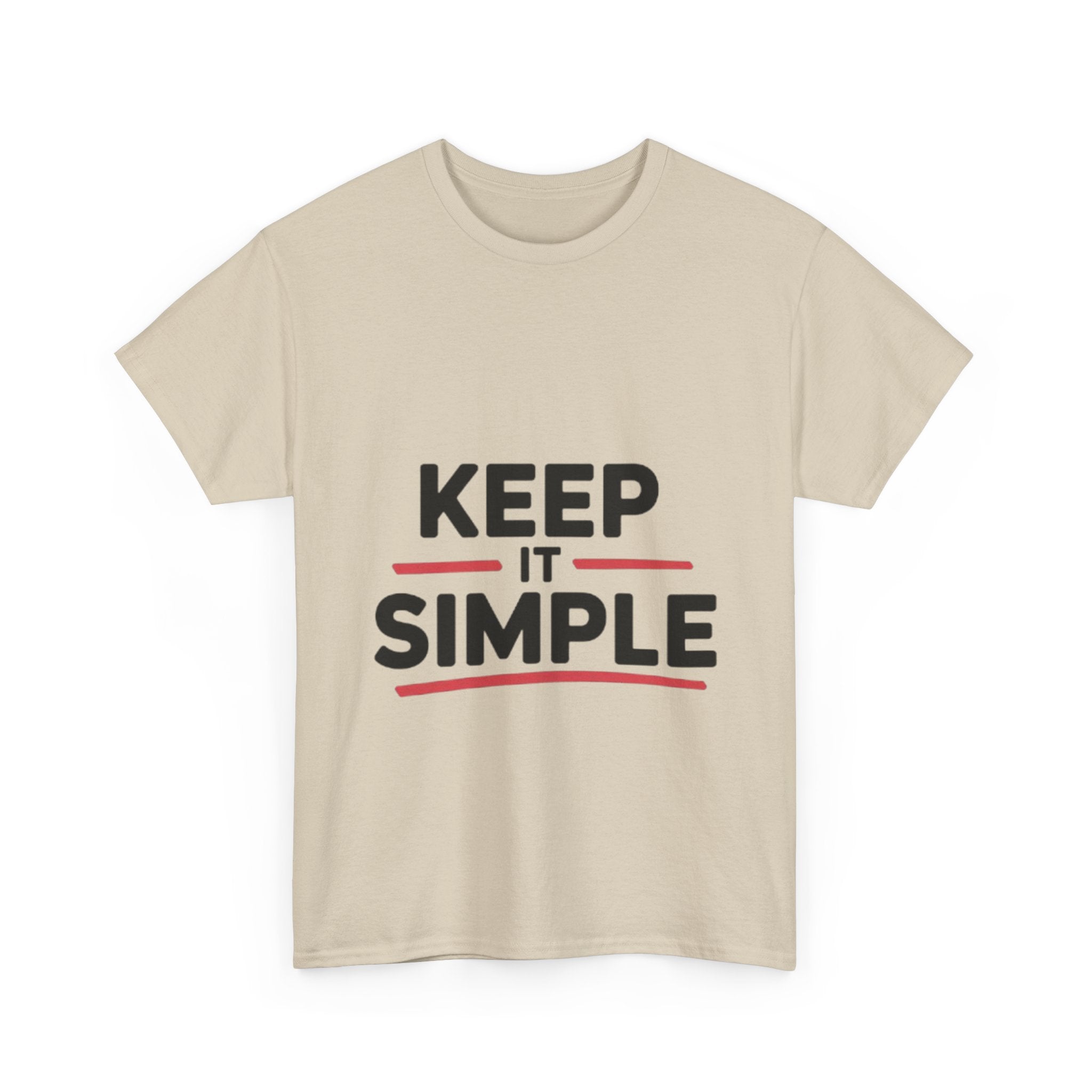 Unisex Heavy Cotton Tee - Keep It Simple Design, Casual Style, Everyday Wear, Gift for Minimalists, Birthday, Simple Life